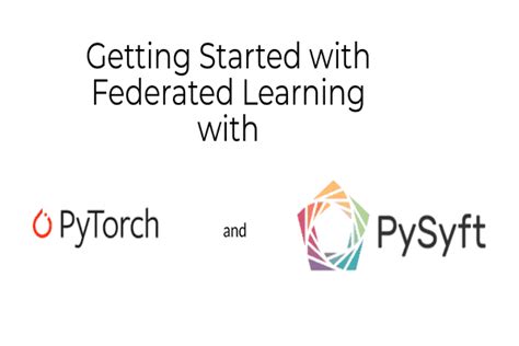 It was developed by the OpenMined community and works mainly with deep <strong>learning</strong> frameworks such as PyTorch and TensorFlow. . Pysyft federated learning tutorial